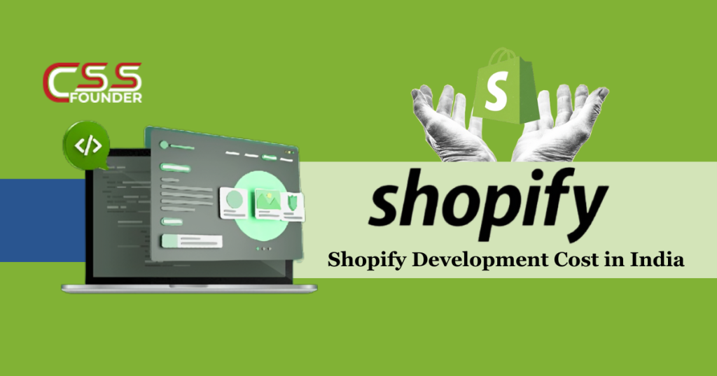 Shopify Development Cost in India