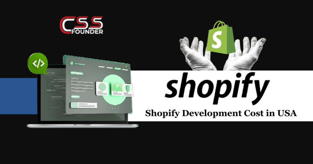Shopify Development Cost in USA